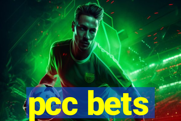 pcc bets